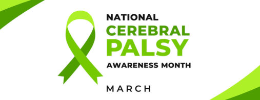 Cerebral Palsy Awareness Month